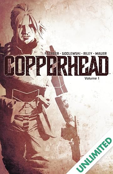 Copperhead Vol. 1: A New Sheriff In Town